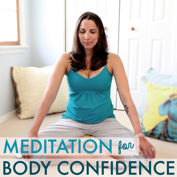 Meditation for Body Confidence – Meditation (VIDEO)